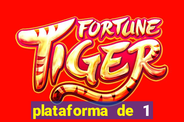 plataforma de 1 real fortune tiger